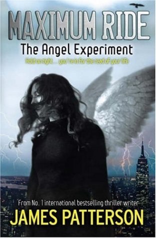 Stock image for The Angel Experiment (Maximum Ride, Book 1) for sale by Hawking Books
