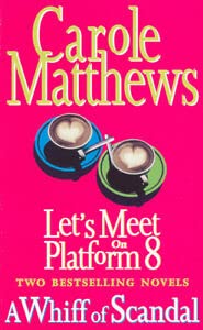 Stock image for Let's Meet on Platform 8 and A Whiff of Scandal [Two Bestselling Novels] for sale by WorldofBooks