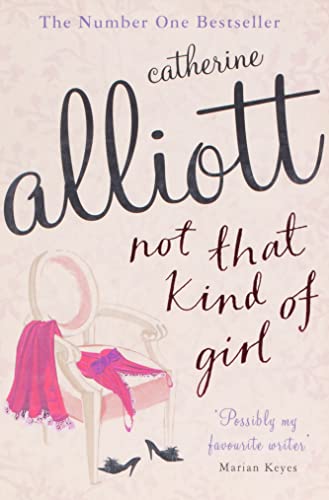Beispielbild fr Not That Kind of Girl by Alliott, Catherine zum Verkauf von SecondSale