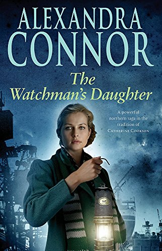 Beispielbild fr The Watchman's Daughter: A powerful saga of tragedy, war and undying love zum Verkauf von WorldofBooks