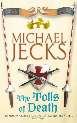 Tolls of Death (9780755323791) by Jecks, Michael