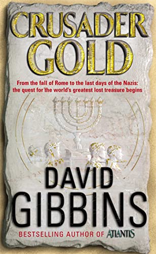 Stock image for Crusader Gold [Paperback] [Jan 01, 2006] David Gibbins for sale by Half Price Books Inc.