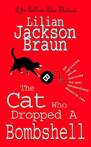 Beispielbild fr The Cat Who Dropped A Bombshell (The Cat Who  Mysteries, Book 28): A delightfully cosy feline whodunit for cat lovers everywhere zum Verkauf von WorldofBooks