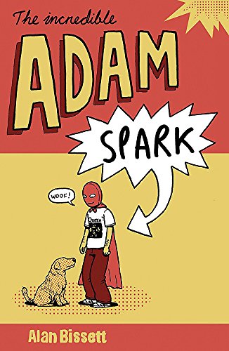 Stock image for The Incredible Adam Spark for sale by Goldstone Books