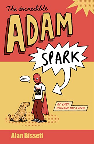 Beispielbild fr The Incredible Adam Spark zum Verkauf von AwesomeBooks