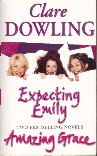 Stock image for Dowling 2 in 1 (2005) Expecting Emily Amazing Grace for sale by WorldofBooks