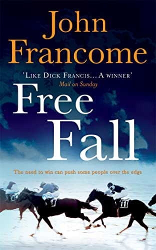 9780755326952: Free Fall: A gripping racing thriller exploring greed in its deadliest form