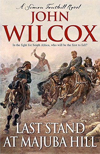 Last Stand at Majuba Hill (Simon Fonthill Series)