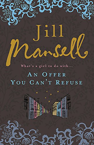 9780755328154: An Offer You Can't Refuse: The absolutely IRRESISTIBLE Sunday Times bestseller . . . Your feelgood read for spring!