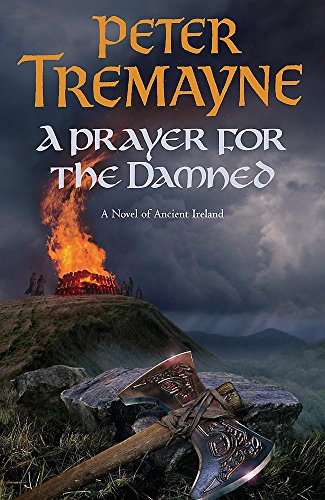 9780755328369: A Prayer for the Damned: A twisty Celtic mystery filled with treachery and bloodshed