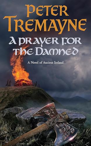 Imagen de archivo de A Prayer for the Damned (Sister Fidelma Mysteries Book 17): A twisty Celtic mystery filled with treachery and bloodshed a la venta por ThriftBooks-Dallas