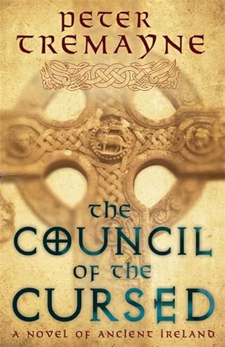 9780755328413: The Council of the Cursed (Sister Fidelma Mysteries Book 19): A deadly Celtic mystery of political intrigue and corruption