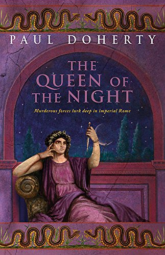 Beispielbild fr The Queen of the Night: Murder and suspense in Ancient Rome zum Verkauf von WorldofBooks