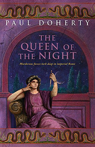 Stock image for The Queen of the Night: Murder and suspense in Ancient Rome for sale by WorldofBooks