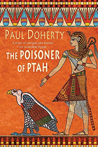 9780755328864: The Poisoner of Ptah (Amerotke Mysteries, Book 6): A deadly killer stalks the pages of this gripping mystery
