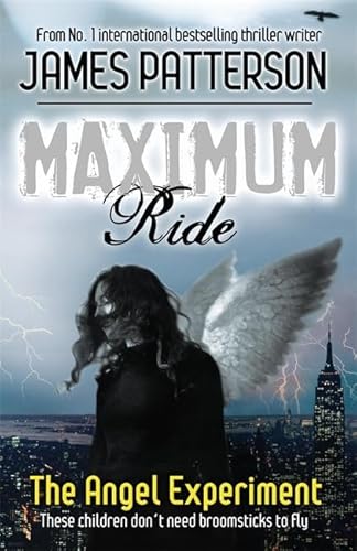 Stock image for Maximum Ride: The Angel Experiment for sale by WorldofBooks