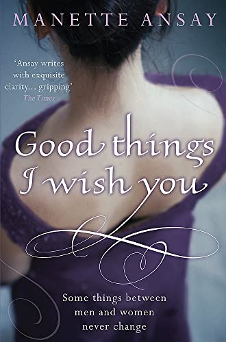 Stock image for Good Things I Wish You for sale by WorldofBooks