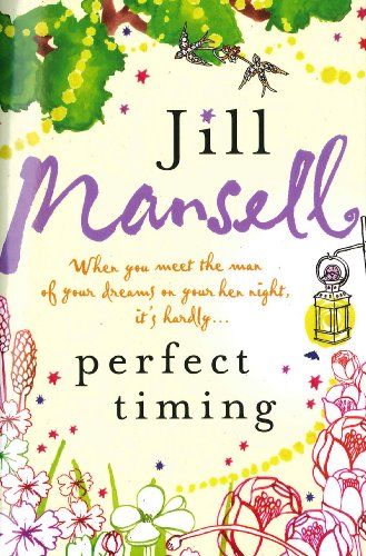 Imagen de archivo de Perfect Timing [Paperback] by Joanna Trollope, Alexander Potter Jill Mansell a la venta por ThriftBooks-Atlanta