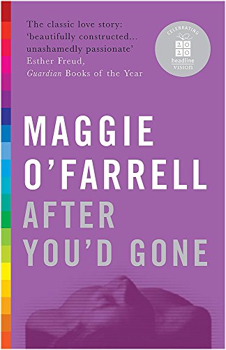 After You'd Gone (9780755330720) by Maggie O'Farrell