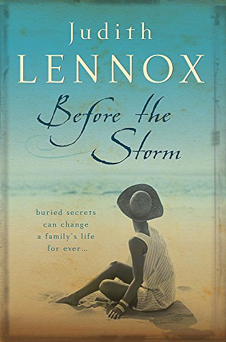 Beispielbild fr Before The Storm: An utterly unforgettable tale of love, family and secrets zum Verkauf von WorldofBooks