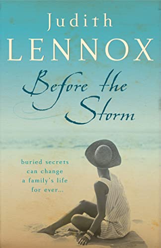 Imagen de archivo de Before The Storm: An utterly unforgettable tale of love, family and secrets a la venta por AwesomeBooks