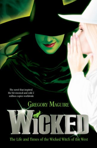 Imagen de archivo de Wicked: The Life and Times of the Wicked Witch of the West a la venta por medimops