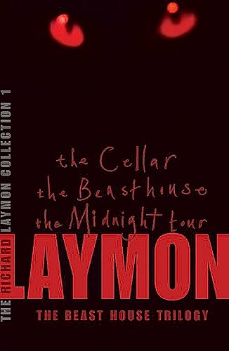 9780755331673: The Richard Laymon Collection Volume 1: The Cellar, The Beast House & The Midnight Tour