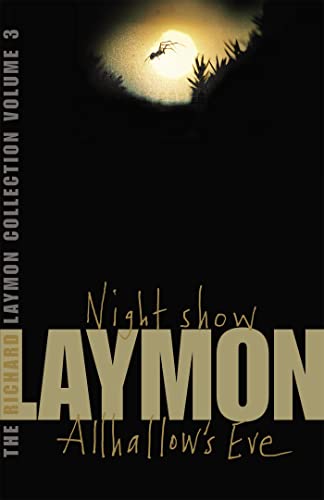 Beispielbild fr The Richard Laymon Collection Volume 3: Night Show & Allhallow's Eve zum Verkauf von WorldofBooks