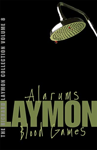 9780755331758: The Richard Laymon Collection Volume 8: Alarums & Blood Games