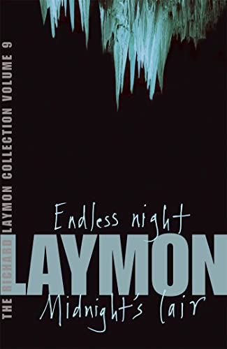 Beispielbild fr The Richard Laymon Collection Volume 9: Endless Night & Midnight's Lair zum Verkauf von WorldofBooks
