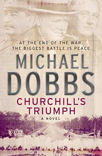 Beispielbild fr Churchill's Triumph: An explosive thriller to set your pulse racing zum Verkauf von AwesomeBooks