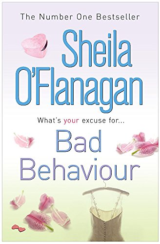 9780755332175: Bad Behaviour: A captivating tale of friendship, romance and revenge