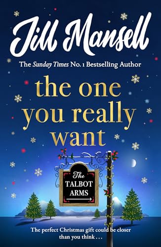 Imagen de archivo de The One You Really Want: the perfect heart-warming festive read from the bestselling author a la venta por WorldofBooks