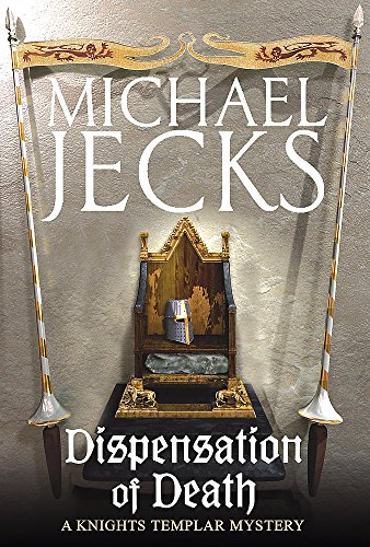 

Dispensation of Death (Knights Templar) [signed] [first edition]