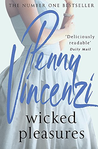 Wicked Pleasures (9780755333134) by Vincenzi, Penny