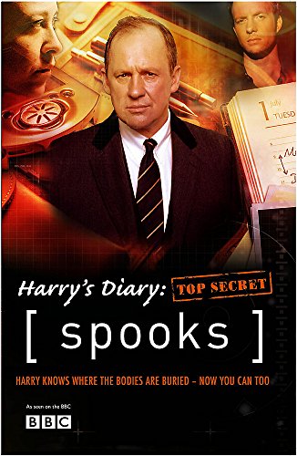 Beispielbild fr Spooks: Harry's Diary: Top Secret (Spooks 2) zum Verkauf von AwesomeBooks