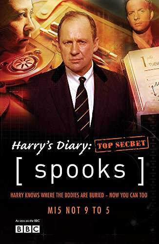 Beispielbild fr Spooks: Harry's Diary: Top Secret (Spooks 2) zum Verkauf von AwesomeBooks