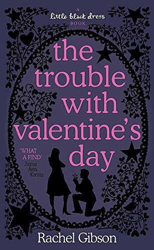 Beispielbild fr The Trouble with Valentine's Day (Little Black Dress) zum Verkauf von AwesomeBooks