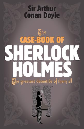 9780755334377: The Case-Book of Sherlock Holmes