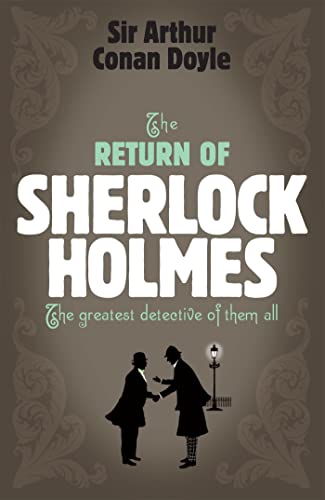 Beispielbild fr Sherlock Holmes: The Return of Sherlock Holmes (Sherlock Complete Set 6) zum Verkauf von WorldofBooks