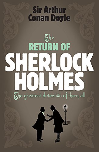 9780755334421: The Return of Sherlock Holmes. The greatest detective of them all