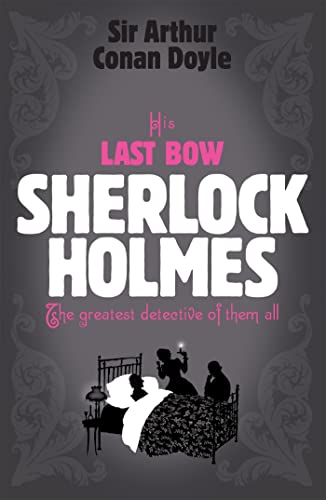 9780755334438: Sherlock Holmes: His Last Bow (Sherlock Complete Set 8)