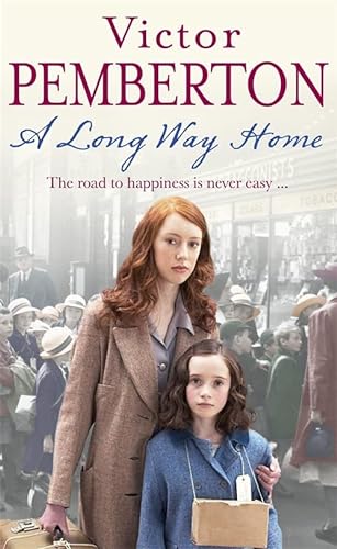 Stock image for A Long Way Home: The road to happiness is never easy  for sale by WorldofBooks