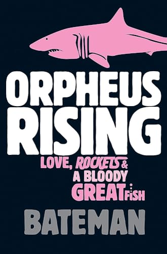 Orpheus Rising (9780755334773) by Bateman