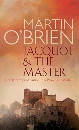 Beispielbild fr Jacquot and the Master. Martin O'Brien zum Verkauf von ThriftBooks-Dallas