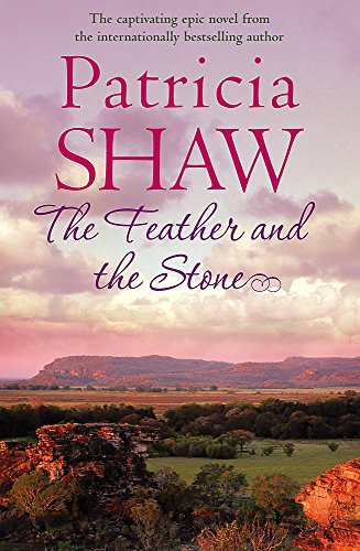 The Feather and the Stone (9780755335107) by Patricia Shaw