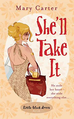 Stock image for She'll Take It for sale by WorldofBooks