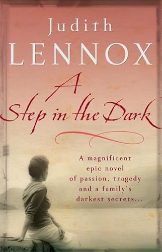9780755335473: A Step in the Dark. (Review): A spellbinding novel of passion, tragedy and dark secrets