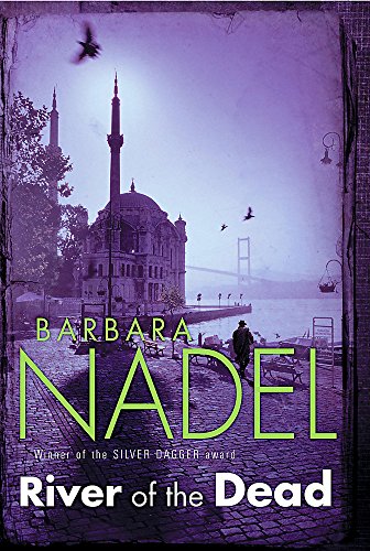 9780755335640: River of The Dead (Inspector Ikmen Mystery 11): A chilling murder mystery set across Istanbul