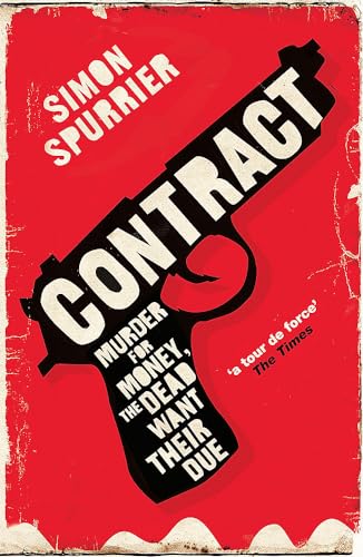 Imagen de archivo de Contract: Murder for Money, the Dead Want Their Due a la venta por WorldofBooks